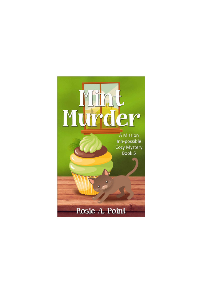 Mint Murder (Mission Inn-possible Mystery 5)
