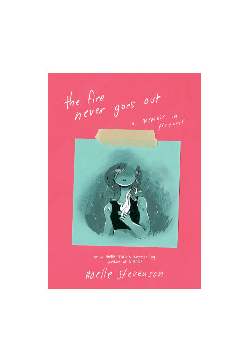 The Fire Never Goes Out: A Memoir in Pictures