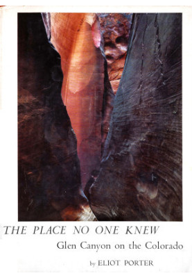 The Place No-One Knew: Glen Canyon on the Colorado