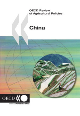 OECD Review of Agricultural Policies, China 2005.