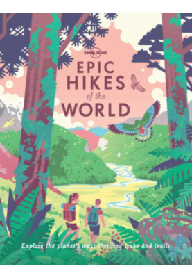 Epic Hikes Of The World