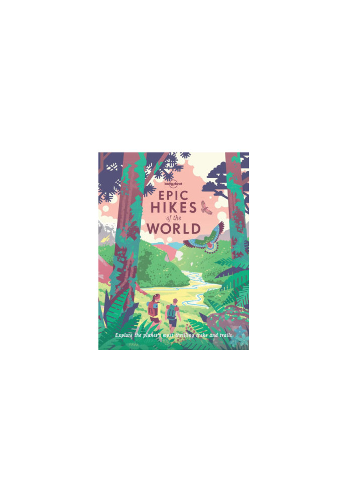 Epic Hikes Of The World
