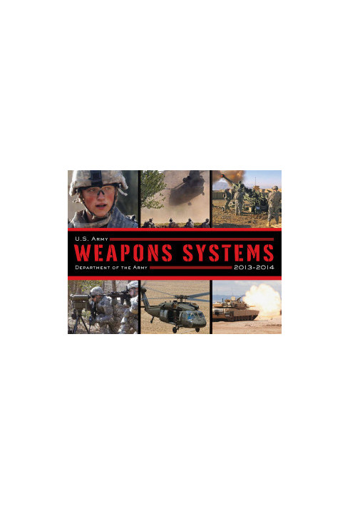 U.S. Army Weapons Systems 2013-2014