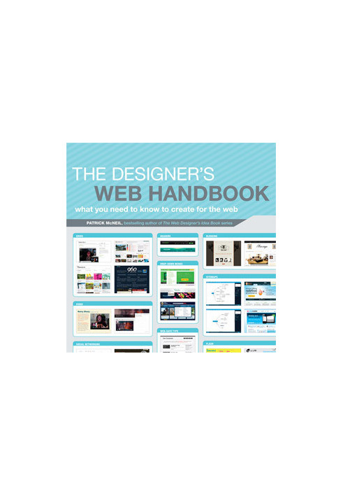The designer's web handbook: what you need to know to create for the web