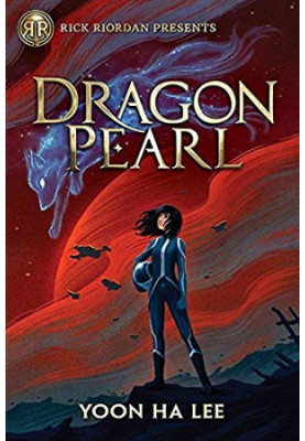 Rick Riordan Presents: Dragon Pearl (Thousand Worlds 1)