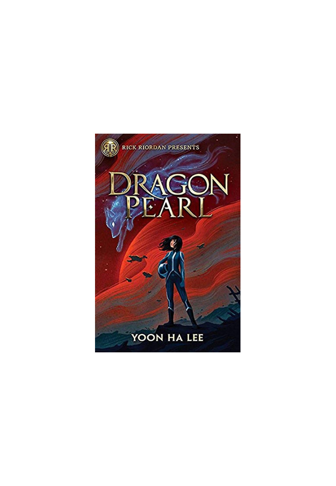 Rick Riordan Presents: Dragon Pearl (Thousand Worlds 1)