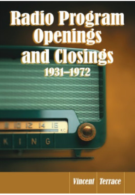 Radio Program Openings and Closings, 1931-1972