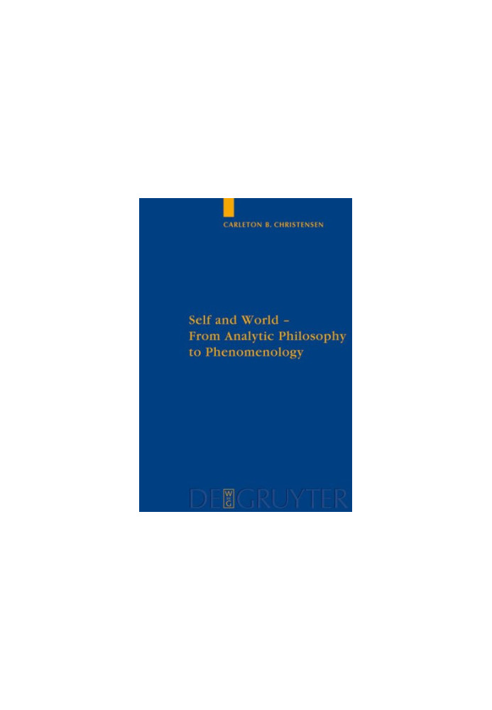 Self and World: From Analytic Philosophy to Phenomenology