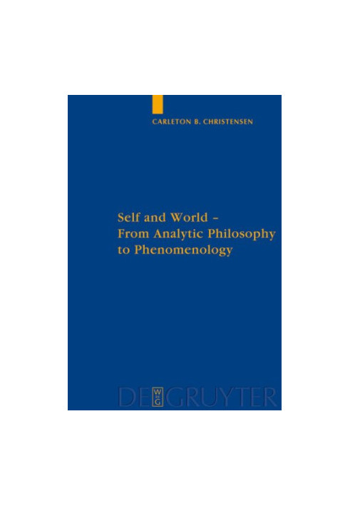 Self and World: From Analytic Philosophy to Phenomenology