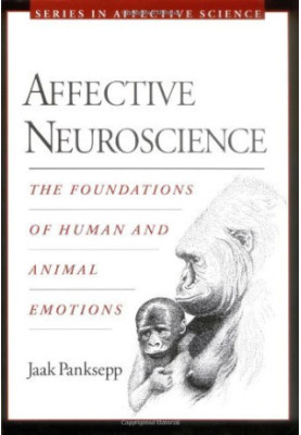 Affective Neuroscience, the Foundations of Human and Animal Emotions
