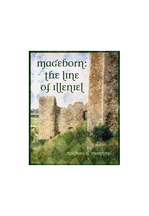 Mageborn 2 - The Line of Illeniel