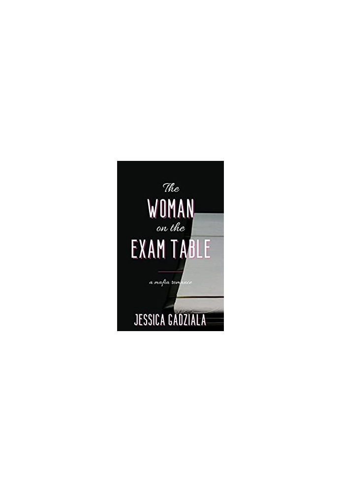 The Woman on the Exam Table