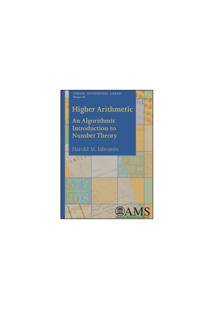 Higher Arithmetic An Algorithmic Introduction to Number Theory