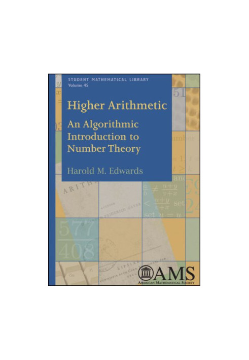 Higher Arithmetic An Algorithmic Introduction to Number Theory