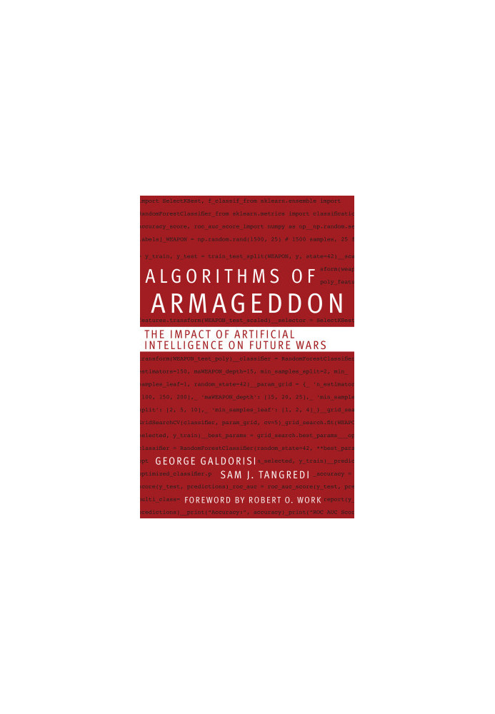 Algorithms of Armageddon