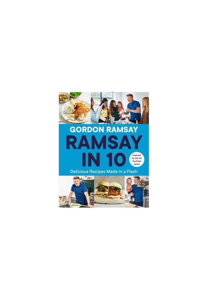 Ramsay in 10: Delicious Recipes Made in a Flash SAMPLE