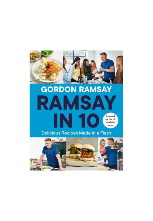Ramsay in 10: Delicious Recipes Made in a Flash SAMPLE