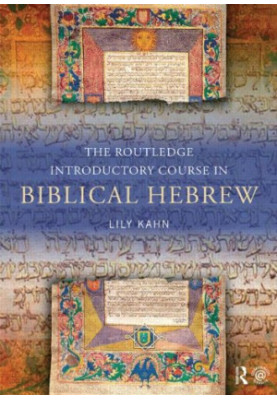The Routledge Introductory Course in Biblical Hebrew