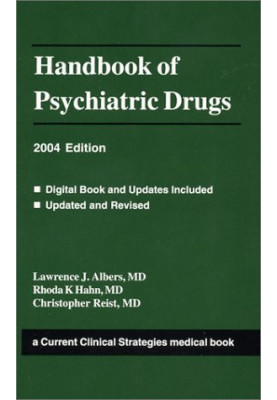 Handbook of Psychiatric Drugs, 2004 Edition (Current Clinical Strategies)