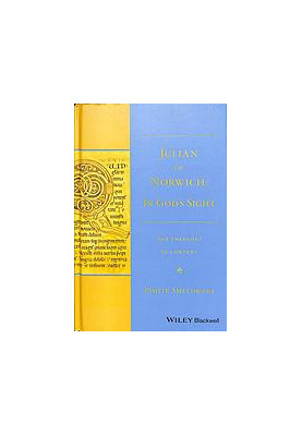 Julian of Norwich: "in God's sight": her theology in context