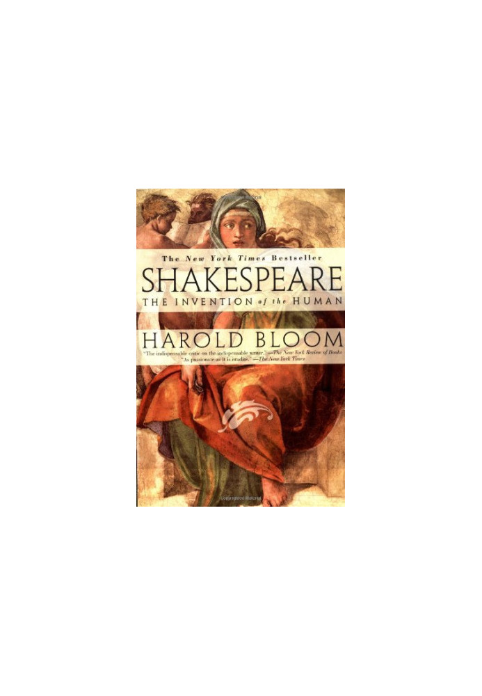 Shakespeare: The Invention of the Human