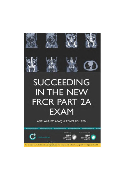 Succeeding in the new FRCR Part 2a Exam