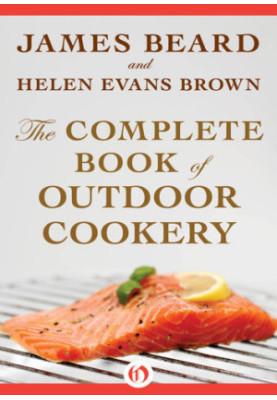 The Complete Book of Outdoor Cookery