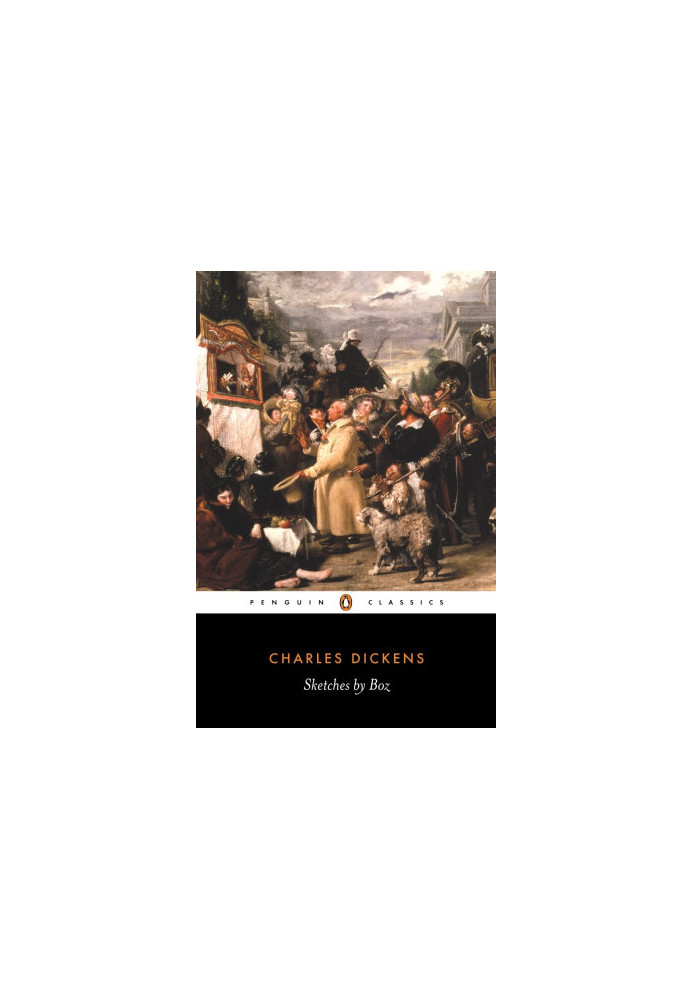 Sketches by Boz (Penguin Classics)