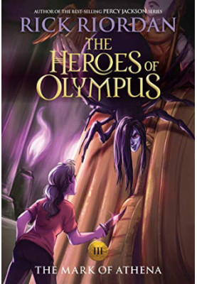 The Heroes of Olympus, Book Three The Mark of Athena (new cover)