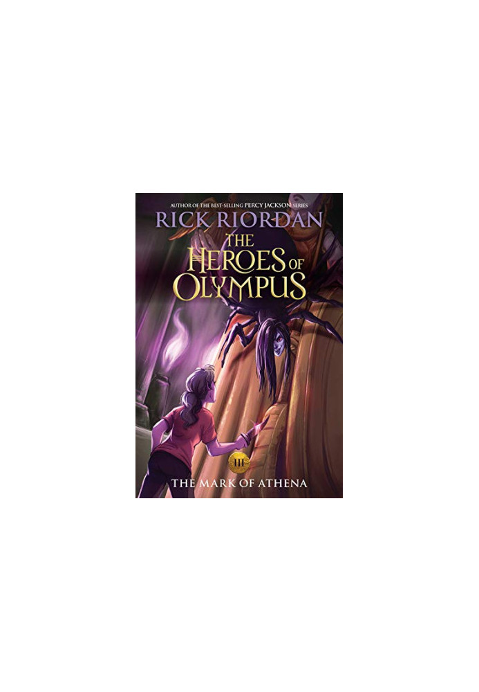 The Heroes of Olympus, Book Three The Mark of Athena (new cover)