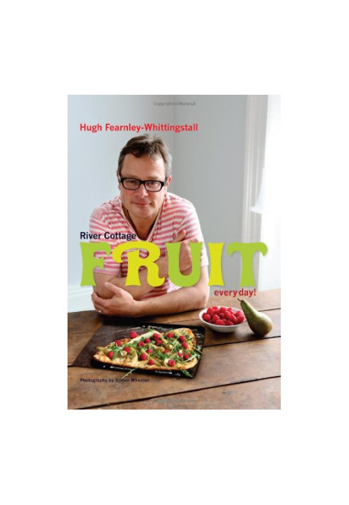 River Cottage Fruit Every Day!