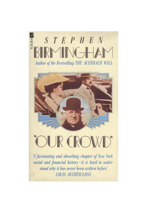 Our Crowd -- The Great Jewish Families Of New York