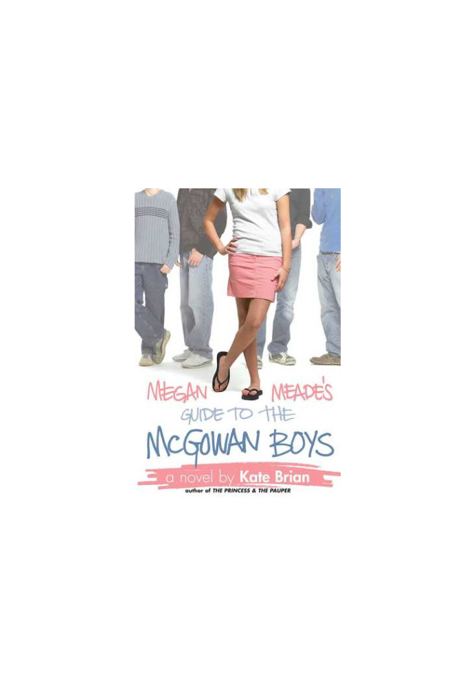 Megan Meade's Guide to the McGowan Boys