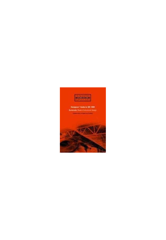 Designer's guide to EN 1990 : eurocode: basis of structural design