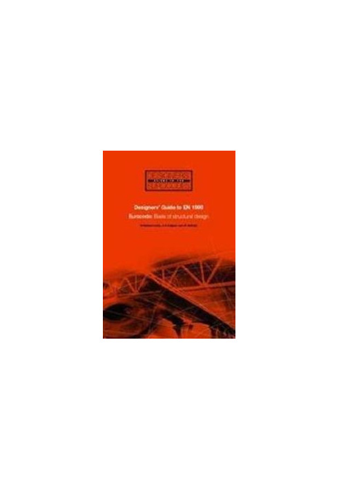 Designer's guide to EN 1990 : eurocode: basis of structural design