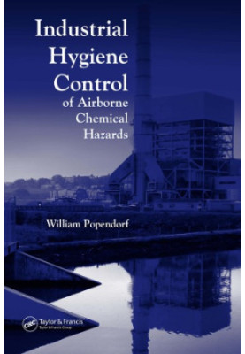 Industrial Hygiene Control of Airborne Chemical Hazards