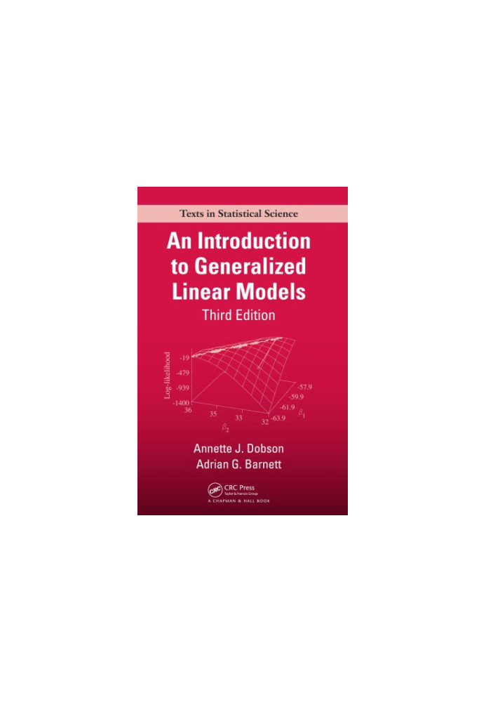 An Introduction to Generalized Linear Models, Third Edition