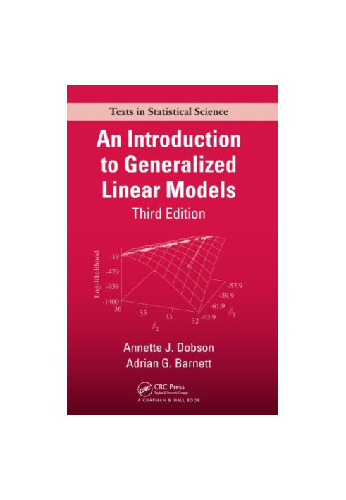 An Introduction to Generalized Linear Models, Third Edition