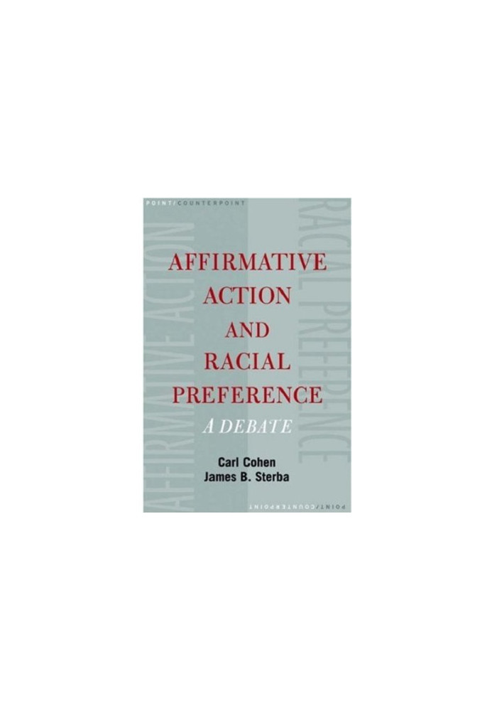 Affirmative action and racial preference : a debate