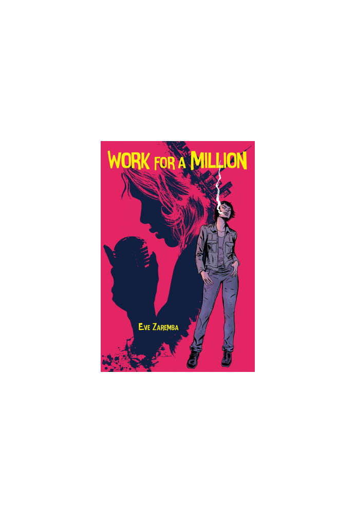 Work for a Million: The Original Novel