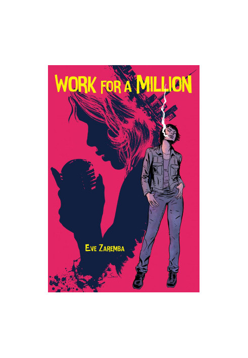 Work for a Million: The Original Novel