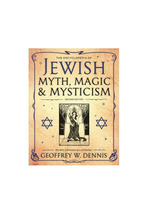 The Encyclopedia of Jewish: Myth, Magic & Mysticism