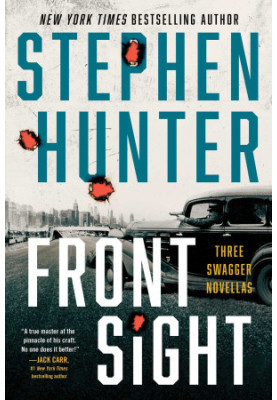 Front Sight: Three Swagger Novellas (Earl Swagger)