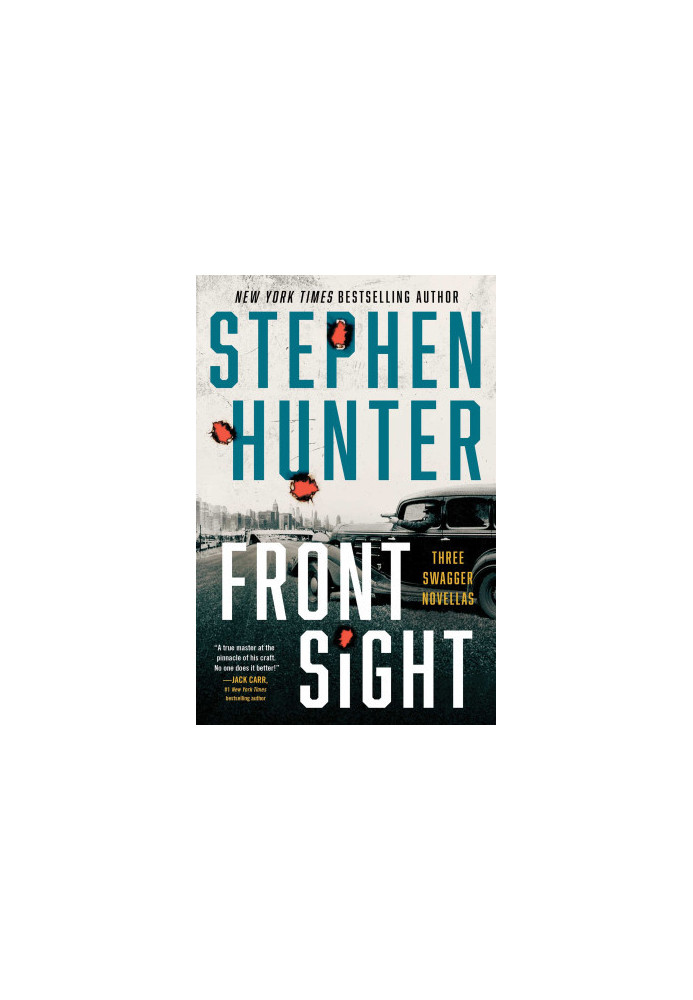 Front Sight: Three Swagger Novellas (Earl Swagger)