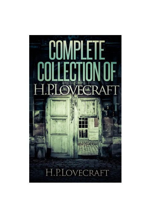 Complete Collection Of H.P. Lovecraft