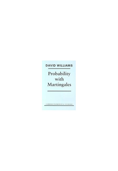 Probability with martingales