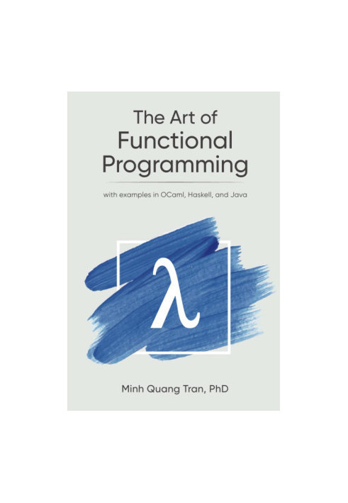 The Art of Functional Programming
