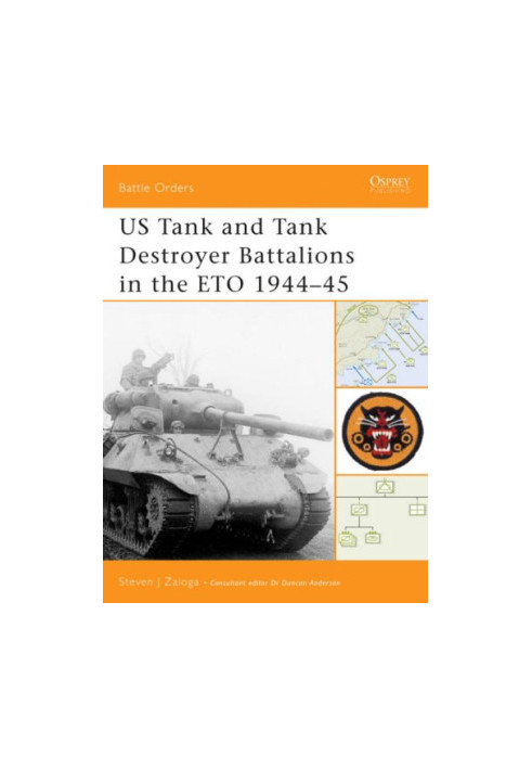 US Tank and Tank Destroyer Battalions in the ETO, 1944-45