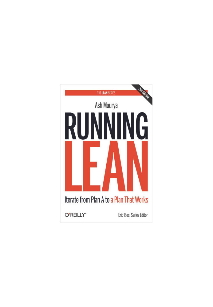 Running Lean: Iterate from Plan A to a Plan That Works (Lean Series)