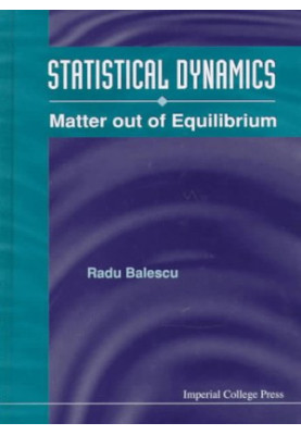 Statistical dynamics: matter out of equilibrium